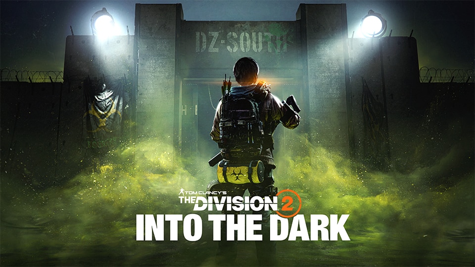 The Division 2: Into the Dark Launch Trailer Sends Agents Back to the Dark Zone